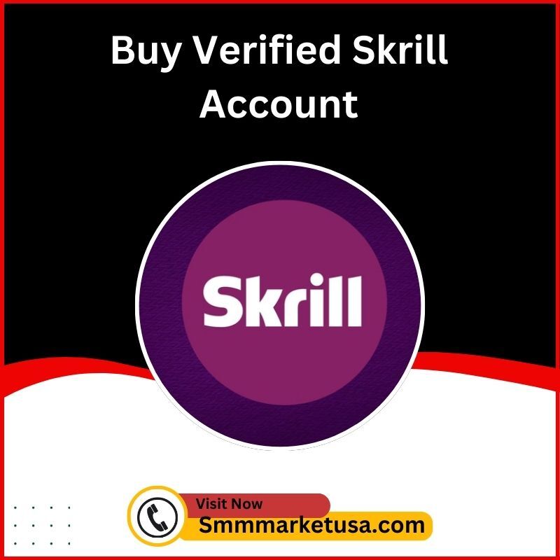 Buy Verified Skrill Accounts Buy Verified Skrill Accounts